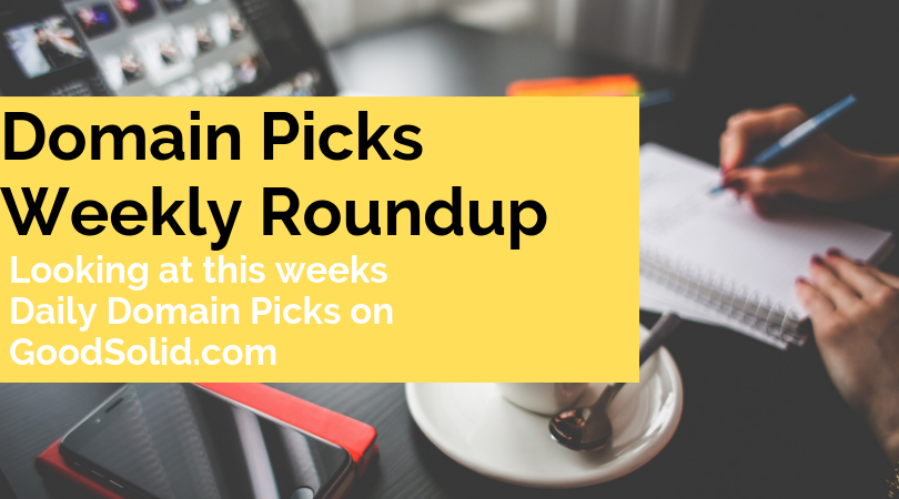 daily domain picks weekly roundup